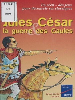 cover image of Jules César et la guerre des Gaules